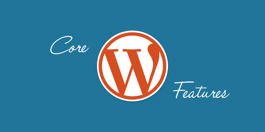 10 karakteristikat e WordPress për të cilat duhet të dini