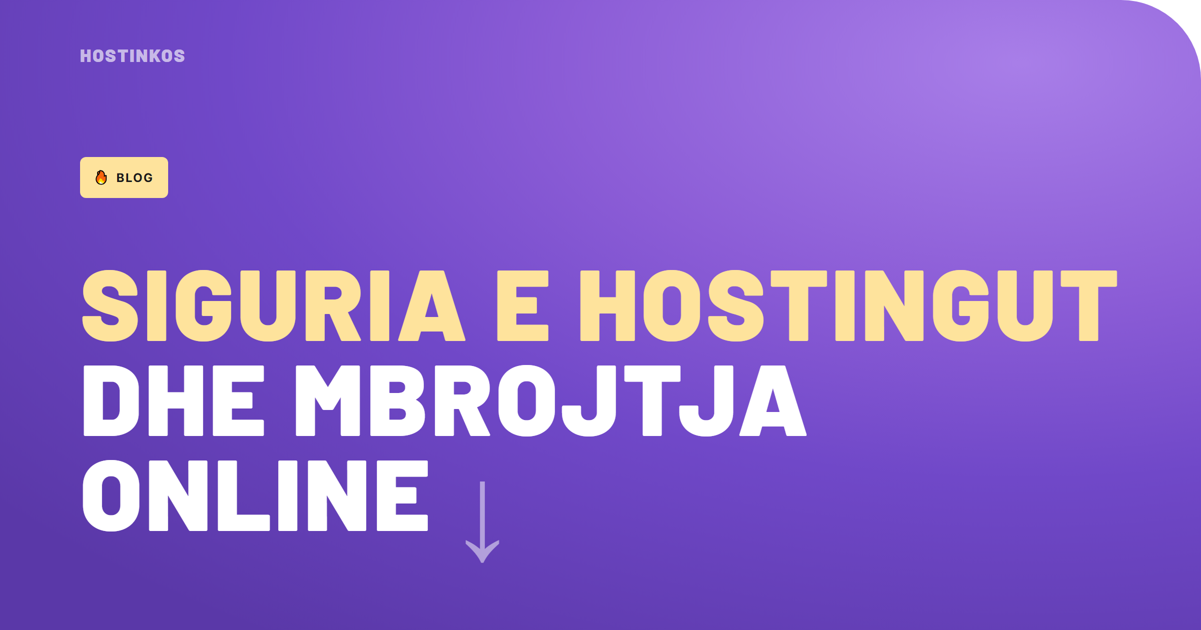 Siguria në Hosting: Si të Mbroni Uebfaqet nga Kërcënimet Kibernetike