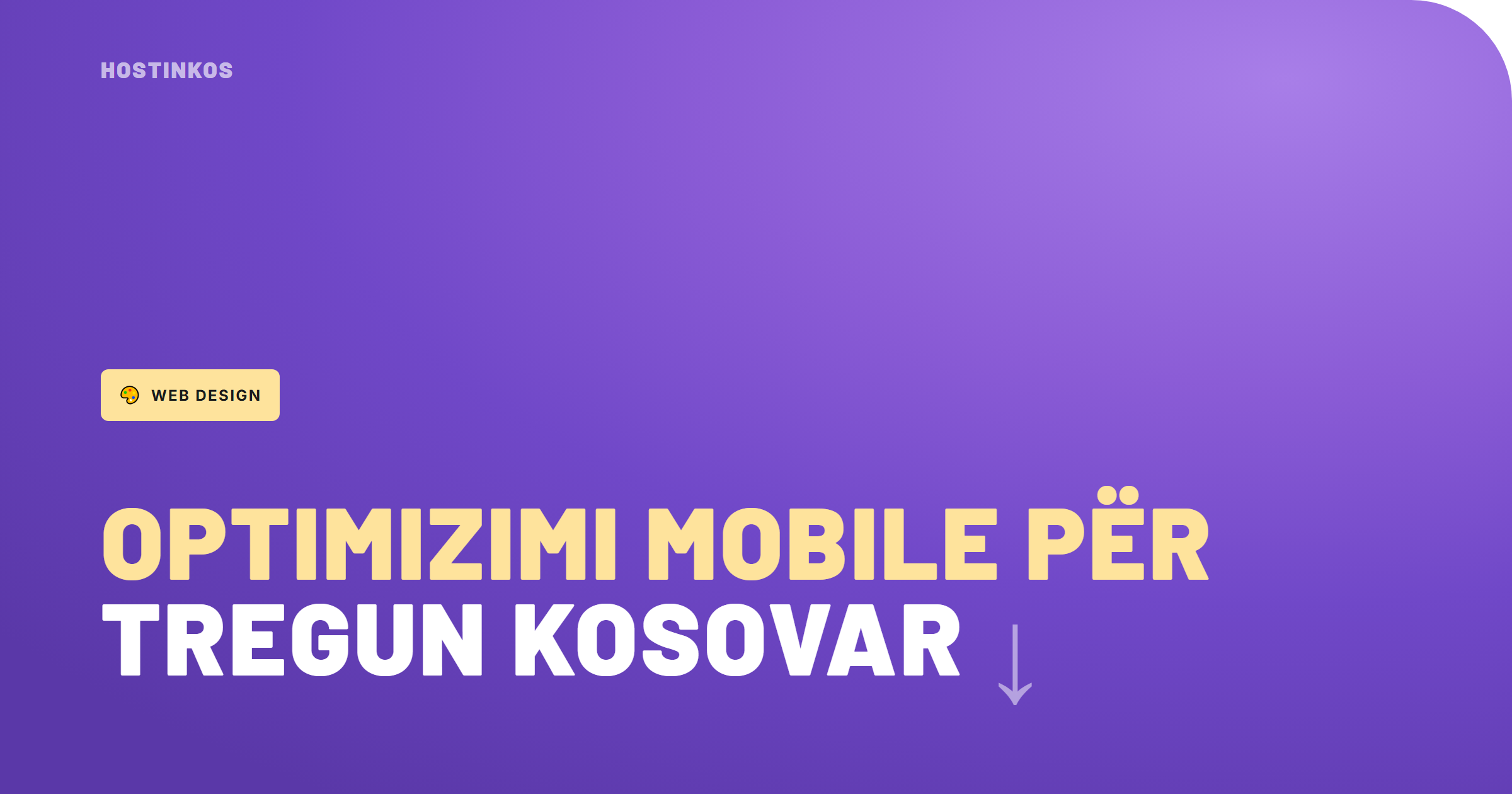 Si të Optimizosh Uebfaqen tënde për Përdoruesit e Celularit në Tregun Kosovar